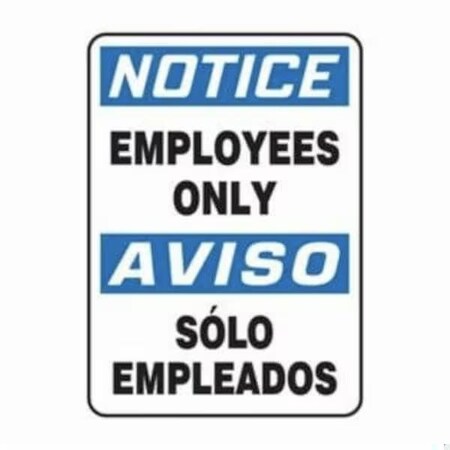 Accuform EMPLOYEES ONLYSOLO EMPLEADOS, Adhesive Poly, 20 in x 14 in, Adhesive SBMADM403VS